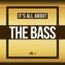 It's All About THE BASS, Vol. 1
