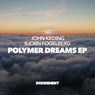Polymer Dreams EP