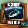 Born In 84 Remixes