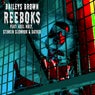 Reeboks (feat. Axel Holy, datkid, stinkin slumrok)