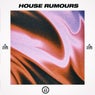 House Rumours Vol. 53