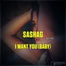 I Want You (Baby) (feat. Brinley) [Radio Edit]