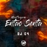 Montagem - Então Senta