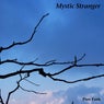 Mystic Stranger