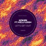 Let's Get Out (feat. Kelli-Leigh) (Extended Mix)