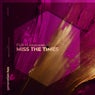 Miss The Times - Extended Mix