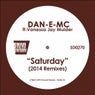 Saturday (2014 Remixes)