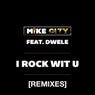 I Rock wit U (feat. Dwele) - Remixes
