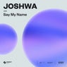 Say My Name (Extended Mix)