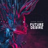 Future Desire