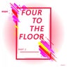 Four To The Floor, Pt. 2