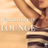 Warming Up Lounge