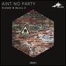 Aint No Party