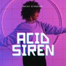 Acid Siren