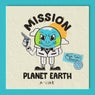 Mission Planet Earth