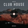 Best Of Club House 2024