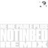 Ne me parle plus (notinbed Remix)