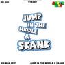 Jump In The Middle & Skank