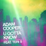 U Gotta Know (feat. Teri S)