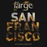 Get Large San Francisco 2011