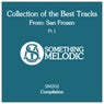 Collection of the Best Tracks From: San Frozen, Pt. 1