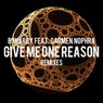 Give Me One Reason (feat. Carmen Nophra) [Remixes]