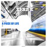 A Piece of Life