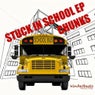 Stuck In School EP