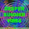 Deeper Summer Vibes