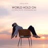 World Hold On (15 Electronic Masterpieces)