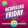 Acapellas Friday