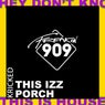 This Izz Porch