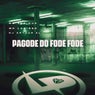 Pagode do Fode Fode