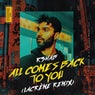 All Comes Back To You (LaCrème Remix) - Extended Version