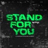 Stand For You