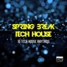 Spring Break Tech House (10 Tech House Rhythms)
