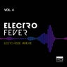 Electro Fever, Vol. 4 (Electro House Anthems)