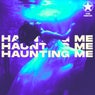 Haunting Me