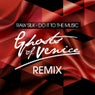 Do It to the Music - Ghosts Of Venice Remix