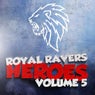 Royal Ravers Heroes, Vol. 5