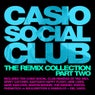 Casio Social Club - The Remix Collection Part Two