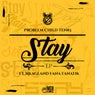 Stay (feat. Fana Fanatik, Nkagi)