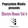 Popsystem Media Presents Electro House, Vol. 4