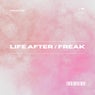 Life After/Freak