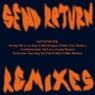 Send Return Remixes Pt. 1