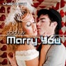 Marry You