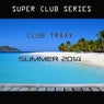 Club Traxx Summer 2014