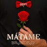 Mátame (Extended)