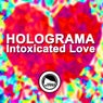 Intoxicated Love - Original Mix