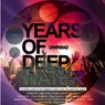 4 Years Of Deep Water